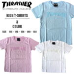 人気商品入荷！THRASHER KIDS スラッシャー 子供 キッズ 半袖Tシャツ スラッシャー レディース ロゴ メンズTシャツ TH8102FF スラッシャー 通販