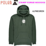 スノーボード キャンプ ファッション 21-22 POLER ポーラー CAMP VIBES HOODIE キャンプバイブスフーディ GOOUT 話題のグッズ 人気商品